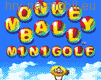 Monkey Ball Mini Golf, Hry na mobil